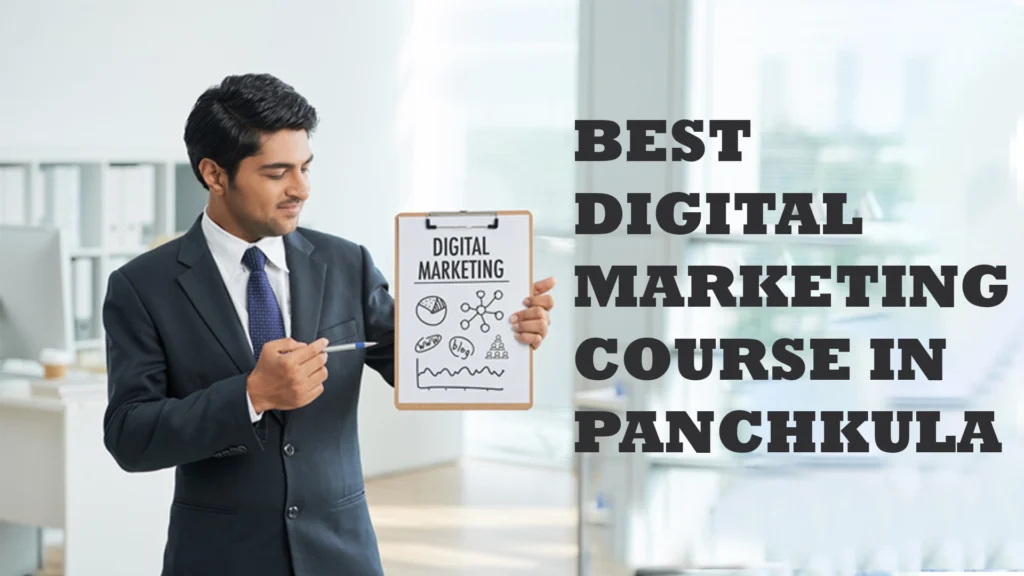 Best Digital Marketing Course In Panchkula